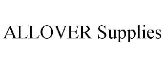 ALLOVER SUPPLIES