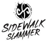SS SIDEWALK SLAMMER