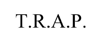 T.R.A.P.