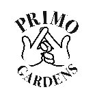 PRIMO GARDENS