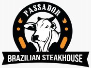 PASSADOR BRAZILIAN STEAKHOUSE