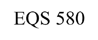 EQS 580
