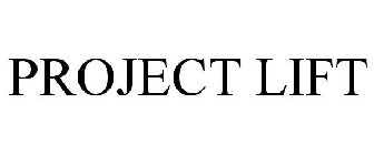 PROJECT LIFT