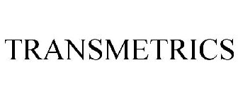 TRANSMETRICS