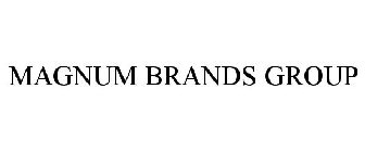MAGNUM BRANDS GROUP