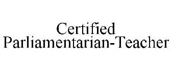 CERTIFIED PARLIAMENTARIAN-TEACHER