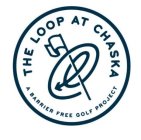THE LOOP AT CHASKA A BARRIER FREE GOLF PROJECT