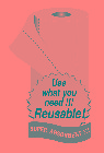 USE WHAT YOU NEED !!! REUSABLE! SUPER ABSORBENT !!!