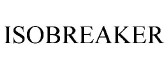 ISOBREAKER