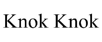 KNOK KNOK