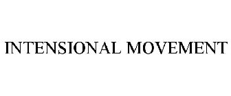 INTENSIONAL MOVEMENT