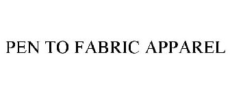 PEN TO FABRIC APPAREL