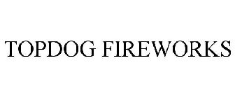 TOPDOG FIREWORKS