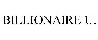 BILLIONAIRE U.