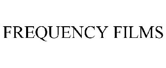 FREQUENCY FILMS