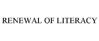 RENEWAL OF LITERACY