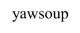 YAWSOUP