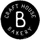 CRAFT HOUSE BAKERY B