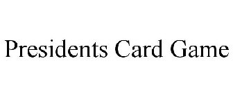 PRESIDENTS CARD GAME