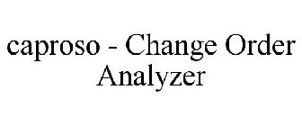 CAPROSO - CHANGE ORDER ANALYZER