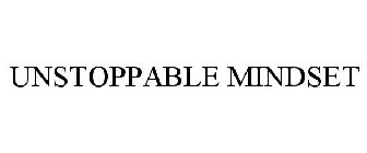 UNSTOPPABLE MINDSET
