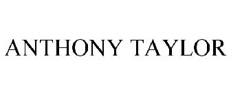ANTHONY TAYLOR