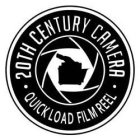 20TH CENTURY CAMERA QUICK LOAD FILM REEL