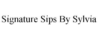 SIGNATURE SIPS BY SYLVIA
