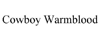 COWBOY WARMBLOOD