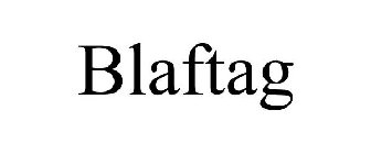 BLAFTAG