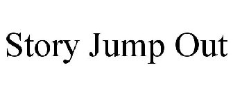STORY JUMP OUT