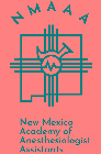 NMAAA NEW MEXICO ACADEMY OF ANESTHESIOLOGIST ASSISTANTS