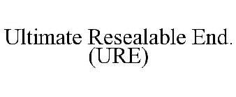 ULTIMATE RESEALABLE END. (URE)