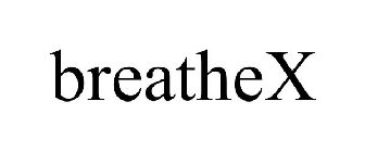 BREATHEX