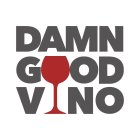 DAMN GOOD VINO