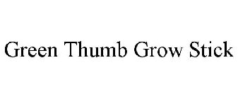 GREEN THUMB GROW STICK
