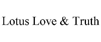 LOTUS LOVE & TRUTH