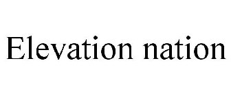 ELEVATION NATION