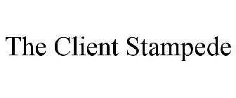 THE CLIENT STAMPEDE