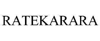 RATEKARARA