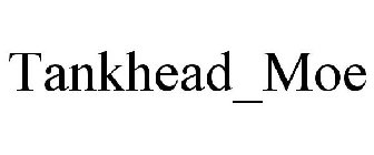 TANKHEAD_MOE