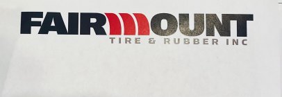 FAIRMOUNT TIRE & RUBBER INC