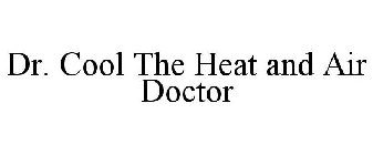 DR. COOL THE HEAT AND AIR DOCTOR