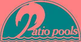 PATIO POOLS