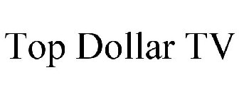 TOP DOLLAR TV
