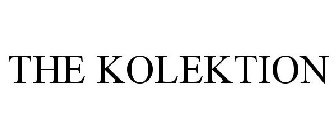 THE KOLEKTION