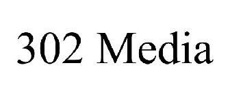 302 MEDIA