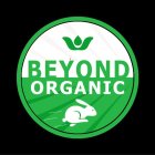 BEYOND ORGANIC