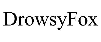 DROWSYFOX