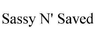 SASSY N' SAVED